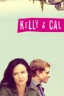 Kelly & Cal