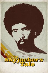 The Skyjacker’s Tale