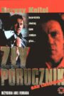 Zły Porucznik