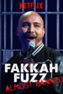 Fakkah Fuzz: Almost Banned