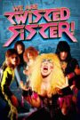 We are Twisted Fucking Sister!