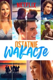 Ostatnie wakacje