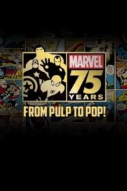 Marvel: 75 Years, From Pulp to Pop!