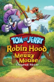 Tom i Jerry: Robin Hood i Jego Księżna Mysz