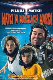 Matki w mackach Marsa