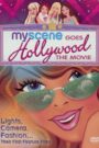 My Scene Goes Hollywood: The Movie