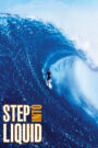 Step Into Liquid