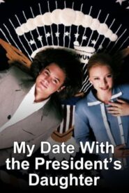 My Date with the President’s Daughter