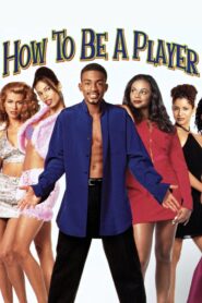 How to Be a Player