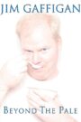 Jim Gaffigan: Beyond the Pale