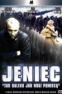 Jeniec: Tak daleko jak nogi poniosą