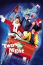 ’Twas the Night