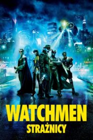 Watchmen Strażnicy
