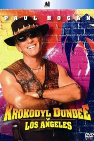 Krokodyl Dundee w Los Angeles