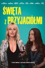 Święta z przyjaciółmi